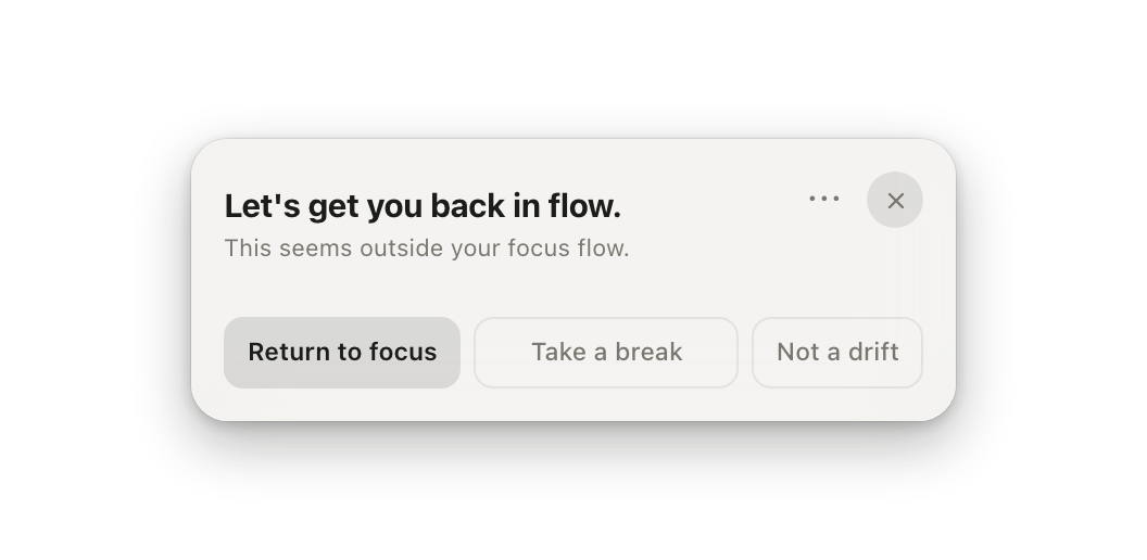 A drifty Companion recovery card with Return to focus, Take a break, and Not a drift