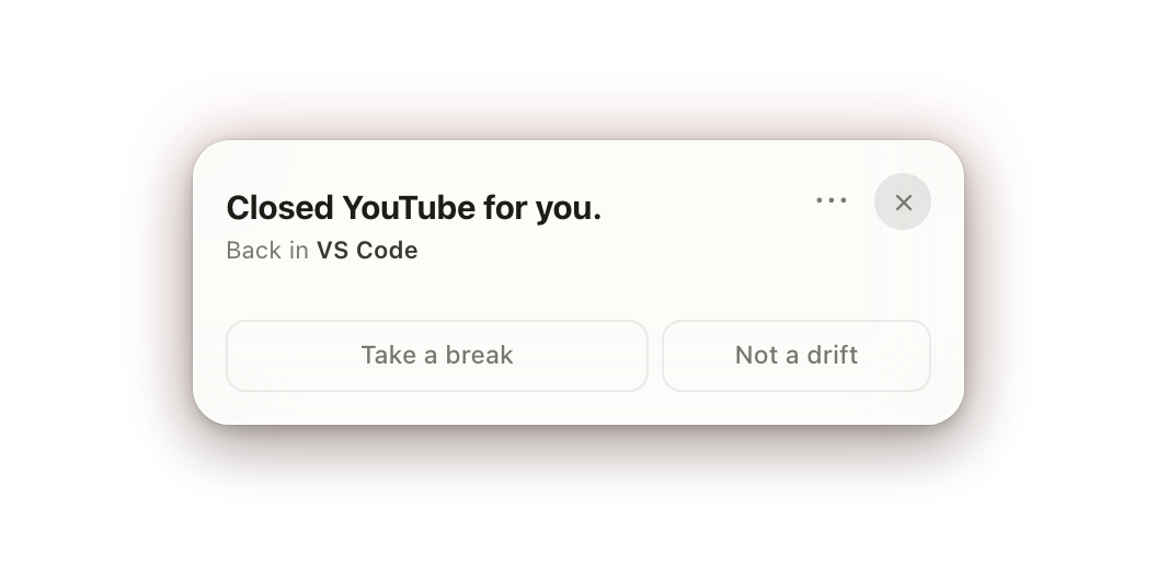 A drifty Extreme Nudge card confirming that a drift tab was closed and focus returned